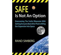 Safe Is Not an Option
