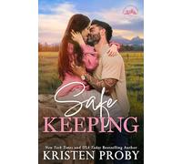 Safe Keeping: 2 (Triple Creek Ranch)