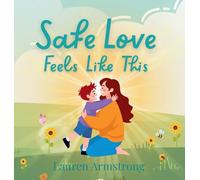 Safe Love Feels Like This
