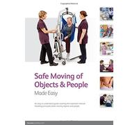 Safe Moving of Objects & People Made Easy