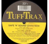 Safe 'n' Sound - Safe 'n' Sound - Gimme More - Tuff Trax