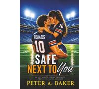 Safe Next To You: An Off-Limits, Forced Proximity, Protective Alpha Romance (The Barking Sands Series)