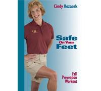 Safe On Your Feet: Fall Prevention Workout