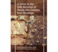 Safe Removal of Honey Bee Colonies from Buildings