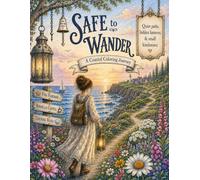Safe to Wander: A Coastal Coloring Journey (Seraphina Skye Coloring Collection)