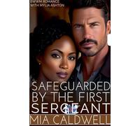 Safeguarded By The First Sergeant: 4 (Brotherhood)