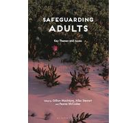 Safeguarding Adults: Key Themes and Issues
