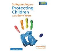 Safeguarding and Protecting Children in the Early Years