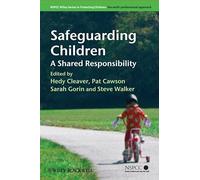 Safeguarding Children: A Shared Responsibility (Wiley Child Protection & Policy Series)