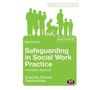 Safeguarding in Social Work Practice : A Lifespan Approach
