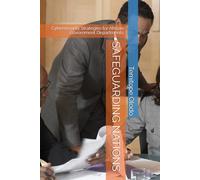 SAFEGUARDING NATIONS: Cybersecurity Strategies for African Government Departments