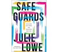 Safeguards: Shielding Our Homes and Equipping Our Kids