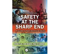 Safety at the Sharp End: A Guide to Non-Technical Skills