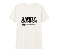 Safety Champion - Lead by Example | Professional Gift Idea Premium T-Shirt