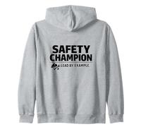 Safety Champion - Lead by Example | Professional Gift Idea Zip Hoodie