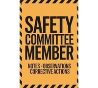 Safety Committee Notebook:, Safety Team, Let's Talk Safety, Lined 6” x 9” Journal/Notebook for Safety Committee - Use for Work, Office, Meetings, Note ... Team, Safety Coordinator: Safety Committee