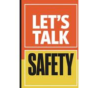 Safety Committee Notebook:, Safety Team, Safety First, Let's Talk Safety, Lined 6” x 9” Journal/Notebook for Safety Committee - Use for Work, Office, ... or Business: Safety Manager, Safety Team