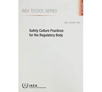 Safety Culture Practices for the Regulatory Body (IAEA TECDOC)
