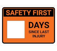 Safety First Days Since Lastjury Orange Sign Aluminum Uvk Printed For House And Business for garage,bar,restaurant,living room,bedroom,kitchen,cafe 8×12 INCH