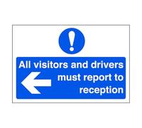 Safety First Display LTD All vistors and drivers must report to recption arrow left - road sign - High tack self-adhesive sticker (600mm x 400mm) Viewing Distance within 20m.