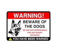 Safety First Display LTD Beware of the dogs! we are not responsible for any injury dog sign - 3mm Aluminum Dibond high-visibility