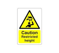 Safety First Display LTD Caution restricted height sign - 1.2mm Rigid plastic for indoor/outdoor usage (300mm x 200mm) Viewing Distance within 7m.