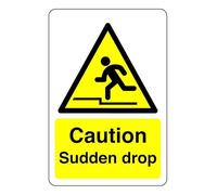 Safety First Display LTD Caution sudden drop sign - High tack self-adhesive sticker (300mm x 200mm) Viewing Distance within 7m.
