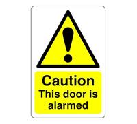 Safety First Display LTD Caution the door is alarmed sign - High tack self-adhesive sticker (200mm x 150mm) Viewing Distance within 5m.