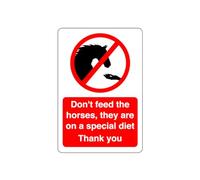 Safety First Display LTD Do not feed the horses they are on a special diet sign - 1.2mm Rigid plastic for indoor/outdoor usage (400mm x 300mm) Viewing Distance within 14m.