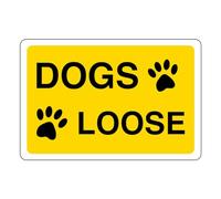 Safety First Display LTD Dogs loose sign - 1.2mm Rigid plastic for indoor/outdoor usage (300mm x 200mm) Viewing Distance within 7m.