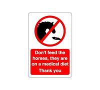 Safety First Display LTD Don't feed the horses, they are on a medical diet sign - High tack self-adhesive sticker (300mm x 200mm) Viewing Distance within 7m.