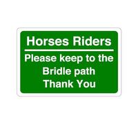 Safety First Display LTD Horses riders please keep to the bridle path sign - 1.2mm Rigid plastic for indoor/outdoor usage (300mm x 200mm) Viewing Distance within 7m.