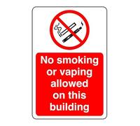 Safety First Display LTD No smoking or vaping allowed on this building sign- 1.2mm Rigid plastic for indoor/outdoor usage (200mm x 150mm) Viewing Distance within 5m.