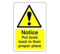 Safety First Display LTD Notice put tools back in their proper place sign - High tack self-adhesive sticker (200mm x 150mm) Viewing Distance within 5m.