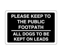 Safety First Display LTD Please keep to the footpath dogs to be kept on lead sign - High tack self-adhesive sticker (300mm x 200mm) Viewing Distance within 7m.