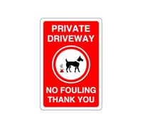 Safety First Display LTD Private driveway no fouling thank you - 1.2mm Rigid plastic for indoor/outdoor usage (200mm x 150mm) Viewing Distance within 5m.