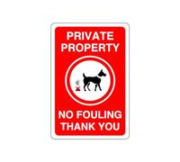 Safety First Display LTD Private property no fouling thank you - 1.2mm Rigid plastic for indoor/outdoor usage (300mm x 200mm) Viewing Distance within 7m.