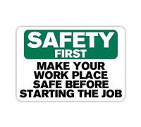 Safety First Make Your Work Place Safe Before Staring The Job Warning Metal Sign 18x12 inch Novelty Aluminum Tin Sign Wall Decor Safety Signs Outdoor Indoor Use