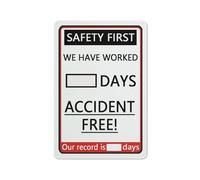 Safety First We Have Worked Days 12 X 8 Inches Reflective Aluminum Metal Warning Signage With Symbol For Indoor Outdoor Use