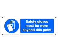 Safety Gloves Must Be Worn Beyond This Point - safety sign - High tack self-adhesive sticker (150mm x 50mm) Viewing Distance within 3m.
