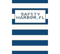 Safety Harbor, Florida Notebook: 6x9 lined notebook for fans, tourists, and locals who love Safety Harbor