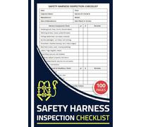Safety Harness Inspection Checklist: Fall Protection Harnesses Pre-Use Inspection Report Book | Full-Body Harness Inspection Forms | 100 Pages