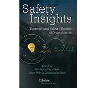 Safety Insights : Success and Failure Stories of Practitioners