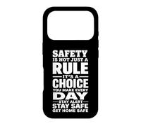 Safety Is Not Just a Rule It’s a Choice You Make Every Day Case for iPhone 17 Pro
