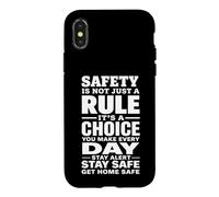 Safety Is Not Just a Rule It’s a Choice You Make Every Day Case for iPhone X/XS