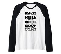 Safety is Not Just a Rule It’s a Choice You Make Every Day Raglan Baseball Tee