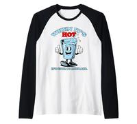 Safety Plan, When It's Hot It's Cool to Hydrate. Raglan Baseball Tee