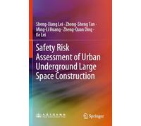 Safety Risk Assessment of Urban Underground Large Space Construction