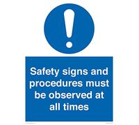 Safety s and procedures must be observed at all times Sign - 300x400mm - A3P