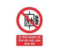 Safety Sign In the Event of Fire Do Not Use This Lift FR08651R